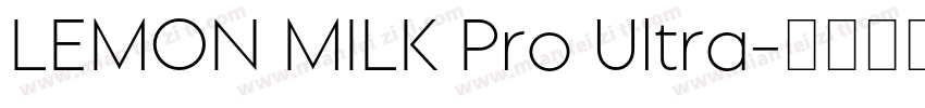 LEMON MILK Pro Ultra字体转换